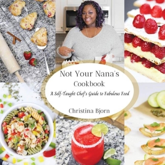 Not Your Nana's Cookbook