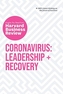 Coronavirus: Leadership and Recovery: The Insights You Need from Harvard Business Review