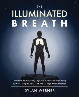The Illuminated Breath