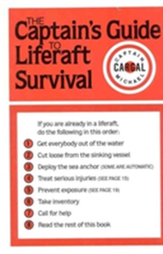 The Captains' Guide to Liferaft Survival
