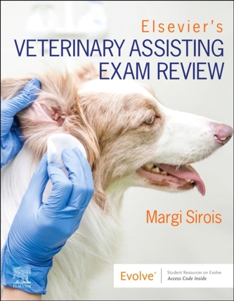 Elsevier's Veterinary Assisting Exam Review