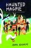 Haunted Magpie