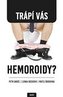 Trápí Vás hemoroidy?