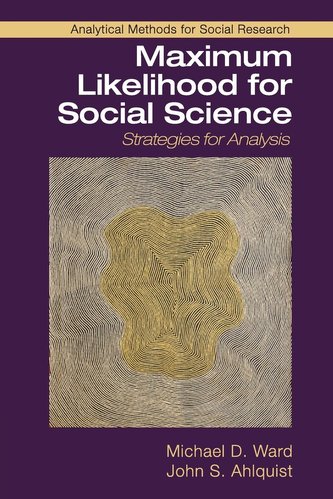 Maximum Likelihood for Social Science