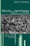 Signs and wonders then and now