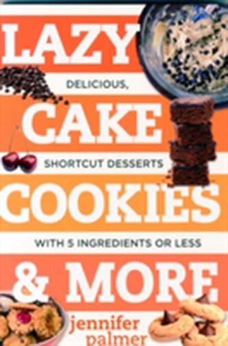Lazy Cake Cookies & More