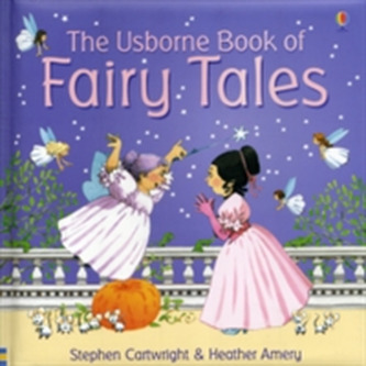 The Usborne Book of Fairy Tales
