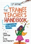 The Trainee Teacher's Handbook