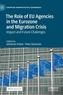 The Role of EU Agencies in the Eurozone and Migration Crisis