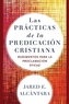 Las practicas de la predicacion cristiana