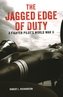 The Jagged Edge of Duty