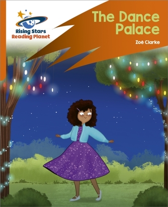 Reading Planet: Rocket Phonics - Target Practice - The Dance Palace - Orange
