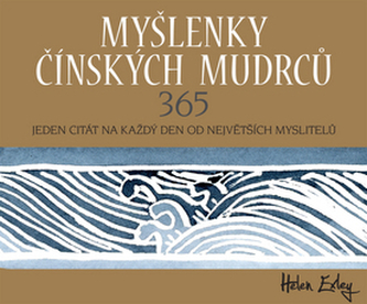 Myšlenky čínských mudrců 365 - Jeden citát na každý den od největších myslitelů