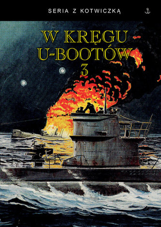 W kręgu U-bootów 3