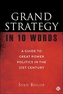 Grand Strategy in 10 Words