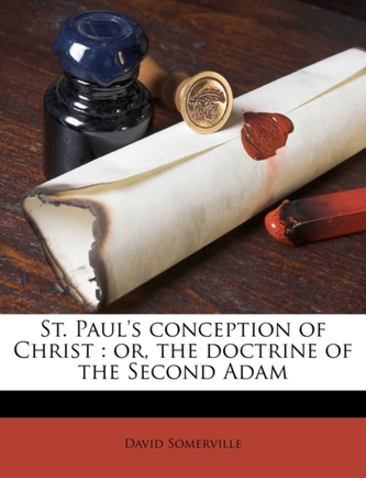 St. Paul's Conception of Christ