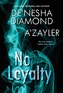 No Loyalty