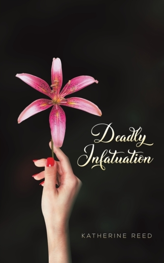 Deadly Infatuation