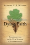 Living Constitution, Dying Faith