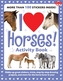 I Love Horses! Activity Book