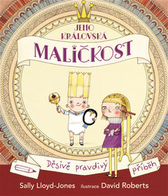 Jeho královská maličkost - Děsivě pravdivý příběh