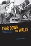 Tear Down the Walls
