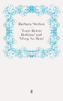 'Tears Before Bedtime' and 'Weep No More'