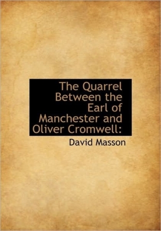 The Quarrel Between the Earl of Manchester and Oliver Cromwell