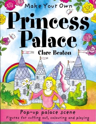 Make Your Own Princess Palace