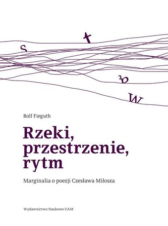 Rzeki, przestrzenie, rytm