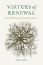 Virtues of Renewal