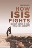 How Isis Fights