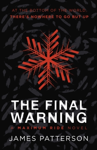 The Final Warning: A Maximum Ride Novel