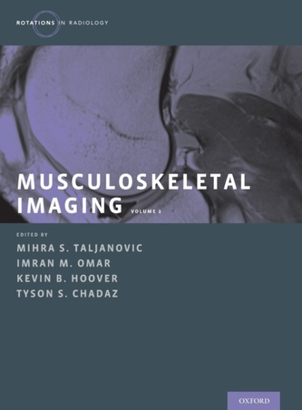 Musculoskeletal Imaging Volume 2