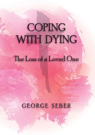 COPING WITH DYING