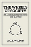 The Wheels of Society