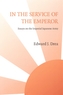 In the Service of the Emperor