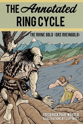 The Annotated Ring Cycle