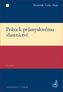 Práva k průmyslovému vlastnictví - 3., doplněné a přepracované vydání