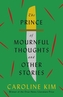 The Prince of Mournful Thoughts and Other Stories