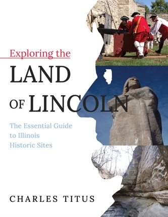 Exploring the Land of Lincoln