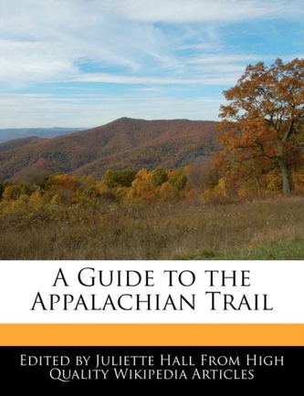 A Guide to the Appalachian Trail