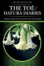 The Toe / Datura Diaries