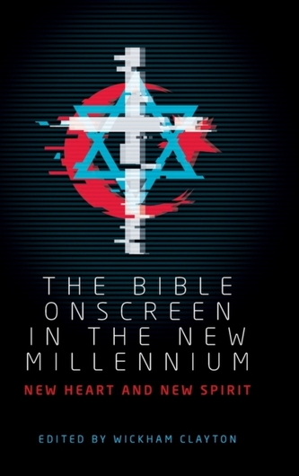 The Bible Onscreen in the New Millennium