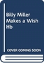Billy Miller Makes a Wish