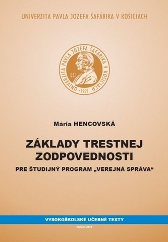 Základy trestnej zodpovednosti pre študijný program „Verejná správa“