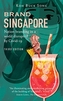 Brand Singapore (Third Edition)