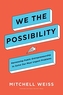 We the Possibility