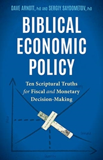 BIBLICAL ECONOMIC POLICY