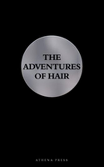 The Adventures of Hair